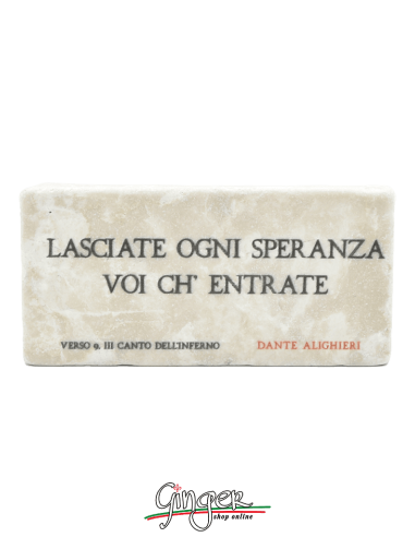 Calamita in marmo - Lasciate ogni speranza voi ch'entrate