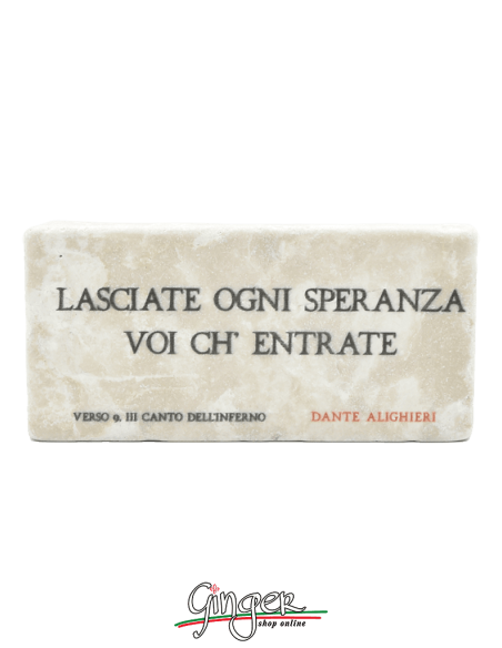 Calamita in marmo - Lasciate ogni speranza voi ch'entrate