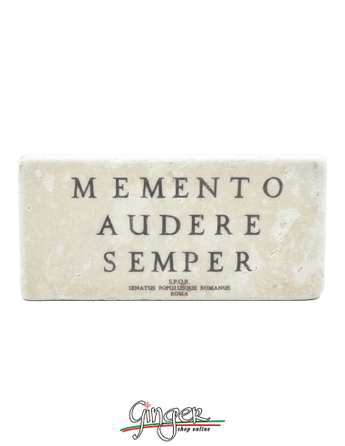 Calamita in marmo - Memento audere semper (Ricorda di osare sempre)