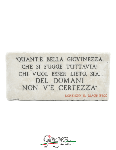 Calamita in marmo - Quant'è bella giovinezza ...