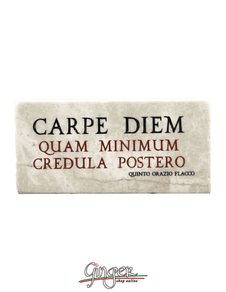 Calamita in marmo - Carpe Diem (Cogli l'attimo)